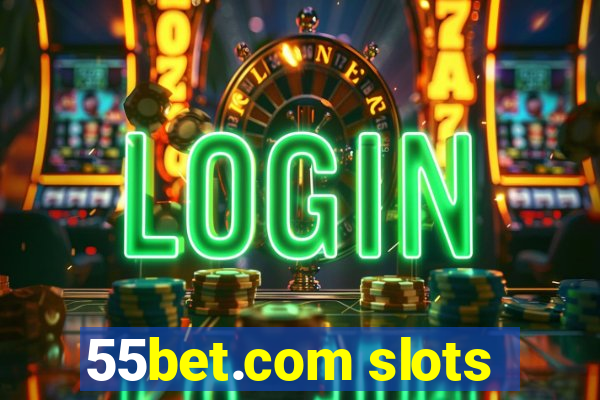 55bet.com slots