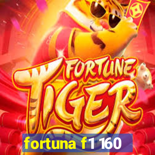 fortuna f1 160