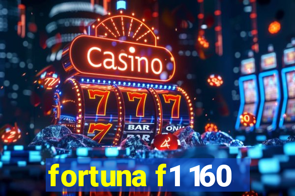 fortuna f1 160