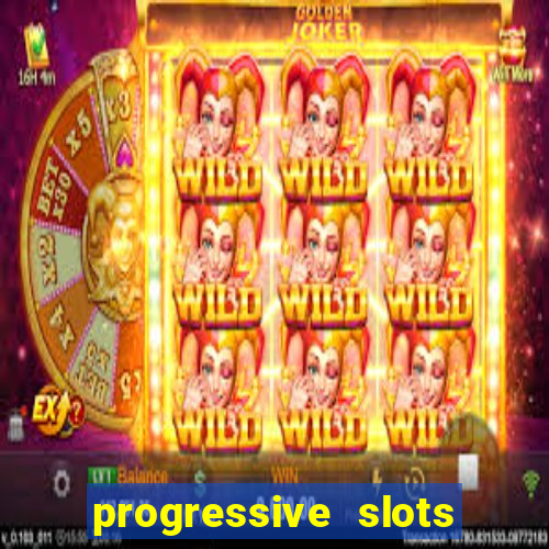 progressive slots in vegas