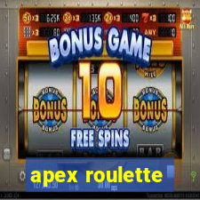 apex roulette