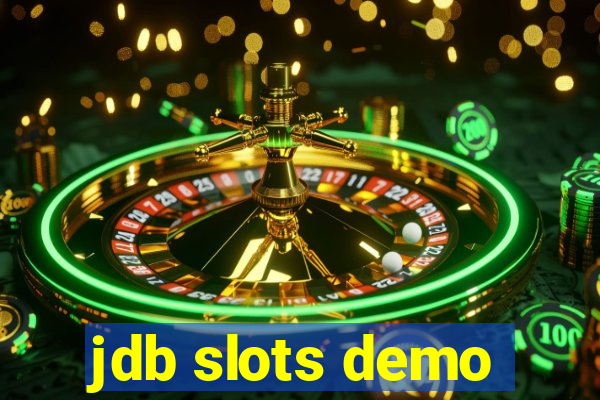 jdb slots demo