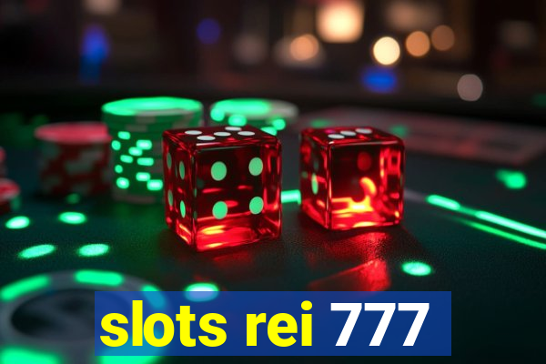 slots rei 777