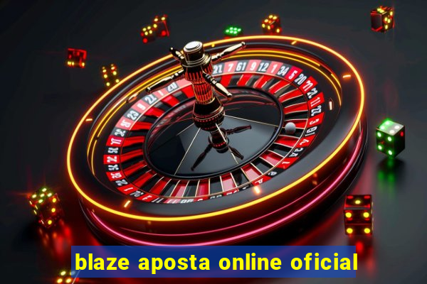 blaze aposta online oficial