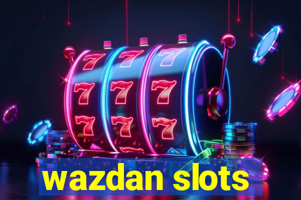 wazdan slots