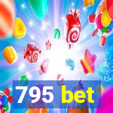 795 bet