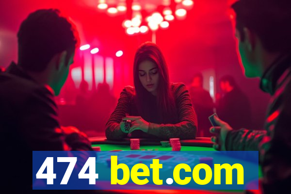 474 bet.com