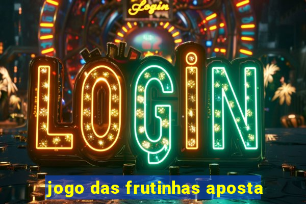 jogo das frutinhas aposta