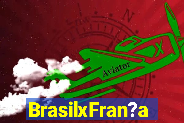 BrasilxFran?a