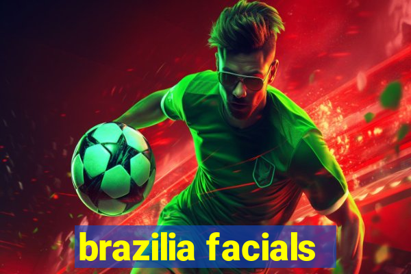 brazilia facials