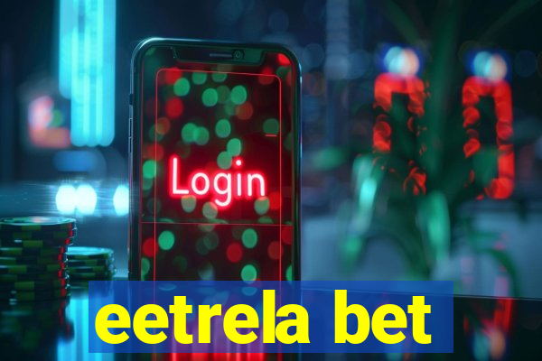 eetrela bet