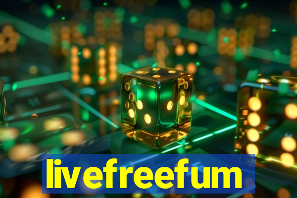 livefreefum