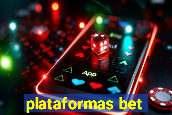 plataformas bet