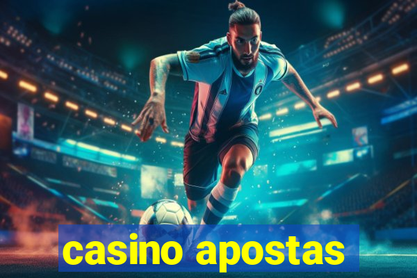 casino apostas