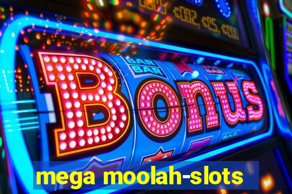 mega moolah-slots