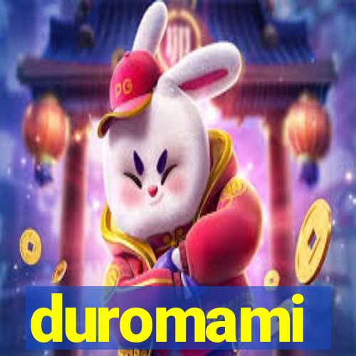 duromami