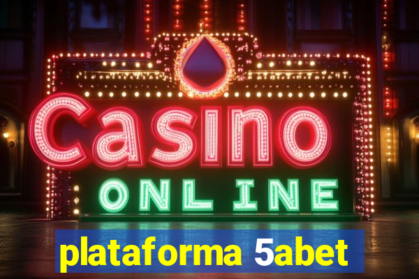 plataforma 5abet