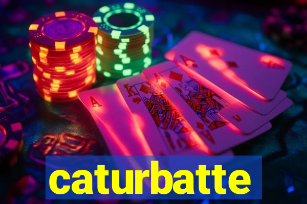 caturbatte