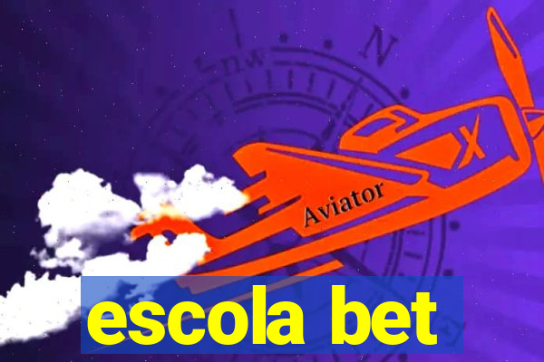 escola bet