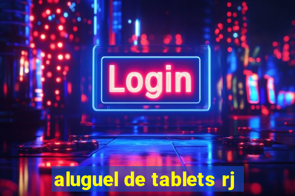 aluguel de tablets rj