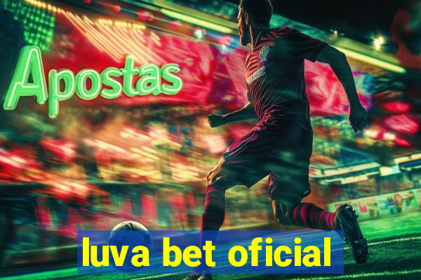 luva bet oficial