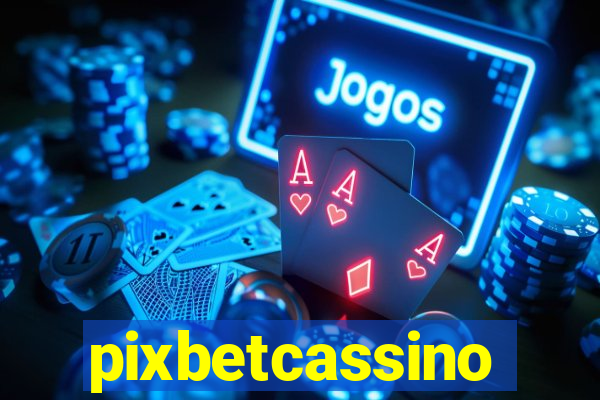 pixbetcassino