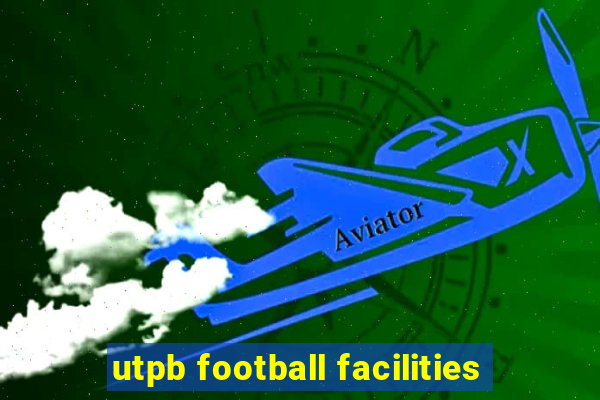 utpb football facilities