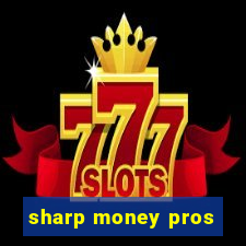 sharp money pros