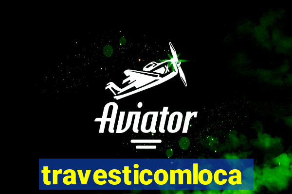 travesticomlocal.com