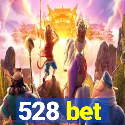 528 bet