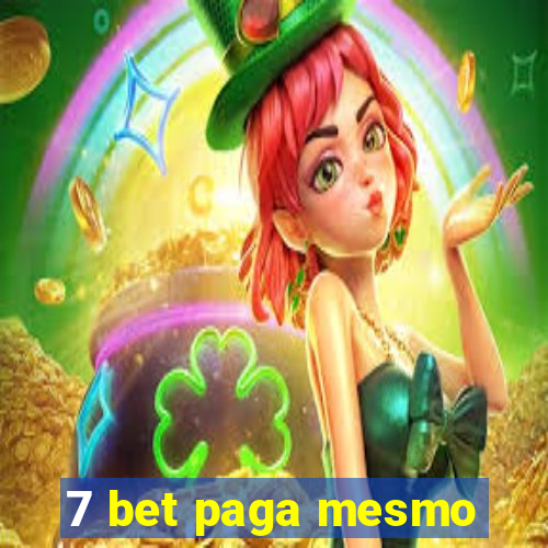 7 bet paga mesmo