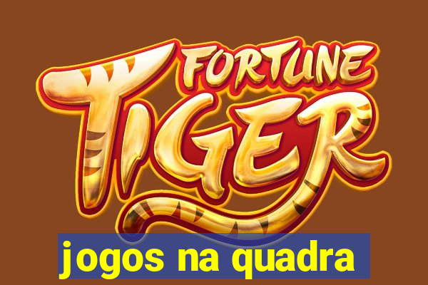 jogos na quadra