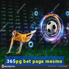 365pg bet paga mesmo