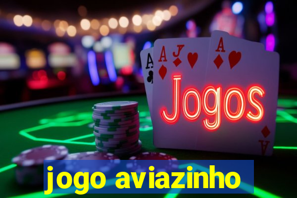 jogo aviazinho