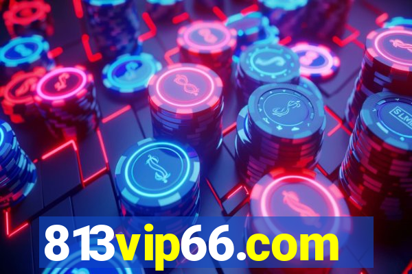 813vip66.com