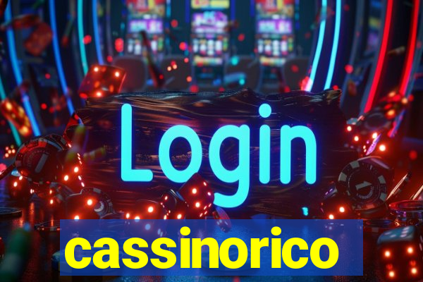 cassinorico