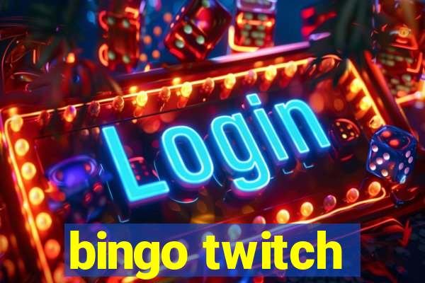 bingo twitch