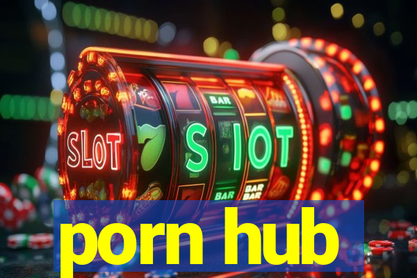 porn hub