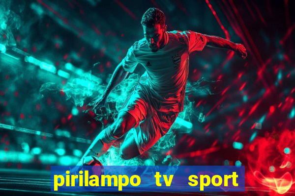 pirilampo tv sport tv 1