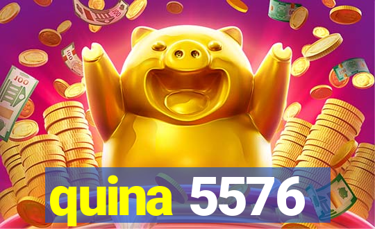 quina 5576