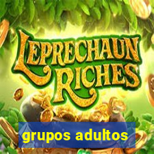 grupos adultos