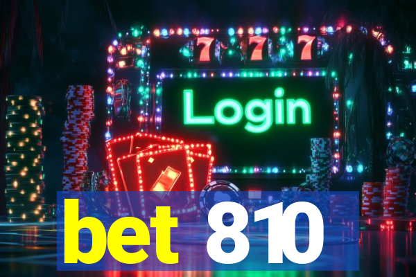 bet 810