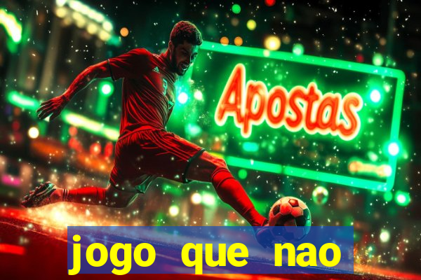 jogo que nao precisa depositar