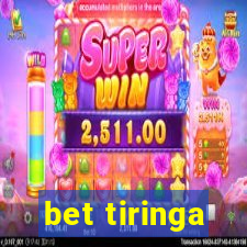 bet tiringa