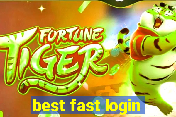 best fast login