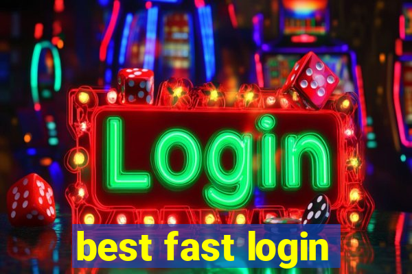 best fast login