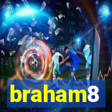 braham8