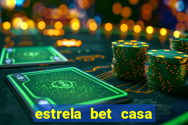 estrela bet casa de aposta