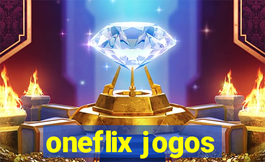 oneflix jogos