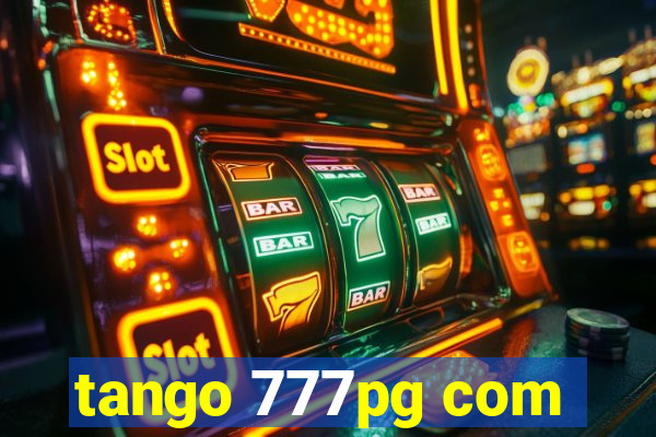 tango 777pg com